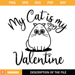 my cat is my valentine svg, cat mom svg, valentines svg