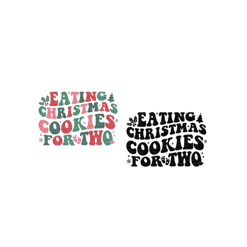 eating christmas cookies for two svg, eating christmas cookies for two png, eating christmas cookies for two shirt, cookies for two please.jpg