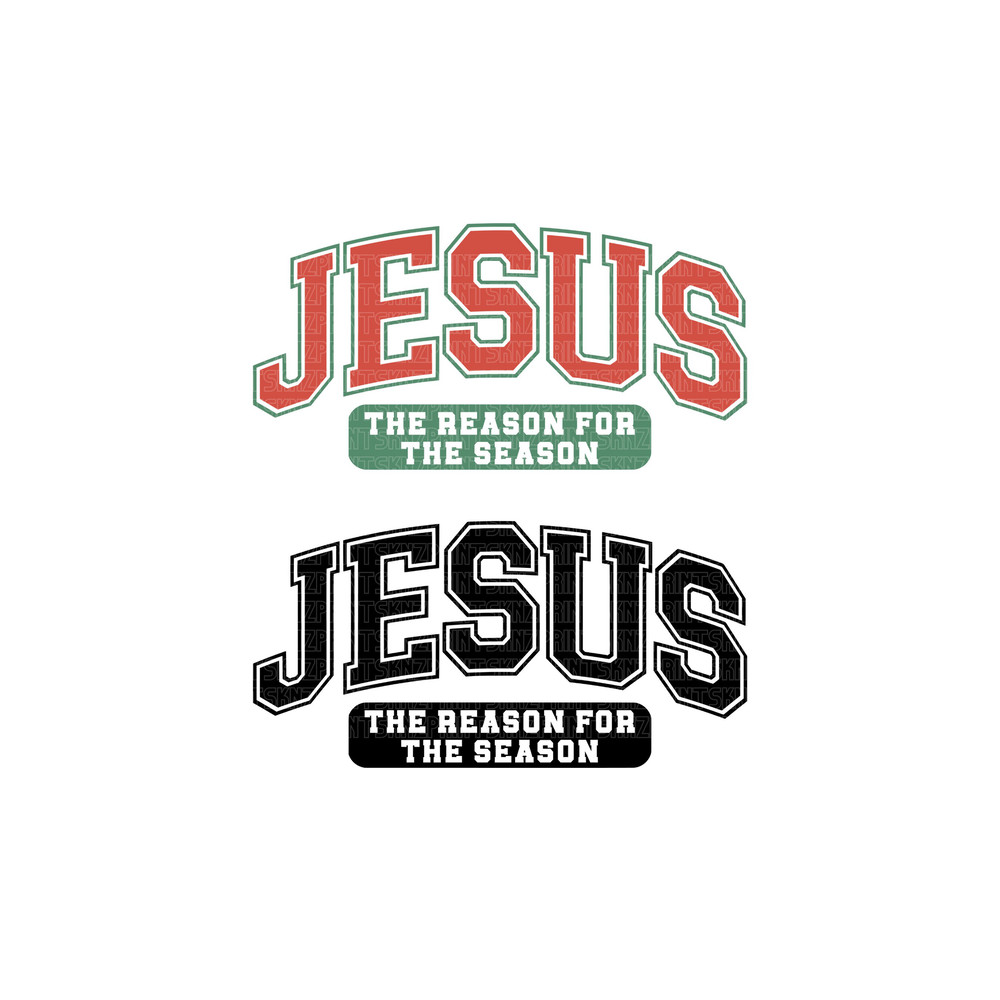 jesus the reason forthe season svg, jesus the reason for the season png, jesus the reason for the season sublimation, jesus varsity svg.jpg