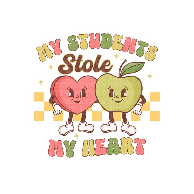 my students stole my heart valentine, my students stole my heart png, my students stole my heart valentine shirt, stole my heart.jpg