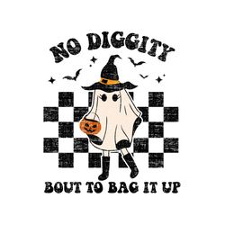no diggity bout to bag it up pes, no diggity bout to bag it up svg, no diggity bout to bag it up sublimation, about to b
