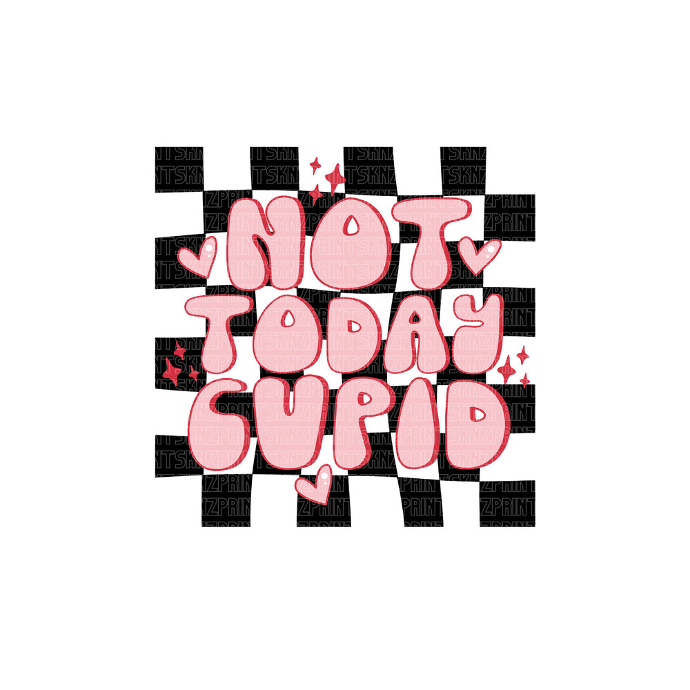 Not today cupid png, not today cupid i have my own bow and arrow, not today cupid valentine shir, no thanks cupid, anti valentine club png.jpg