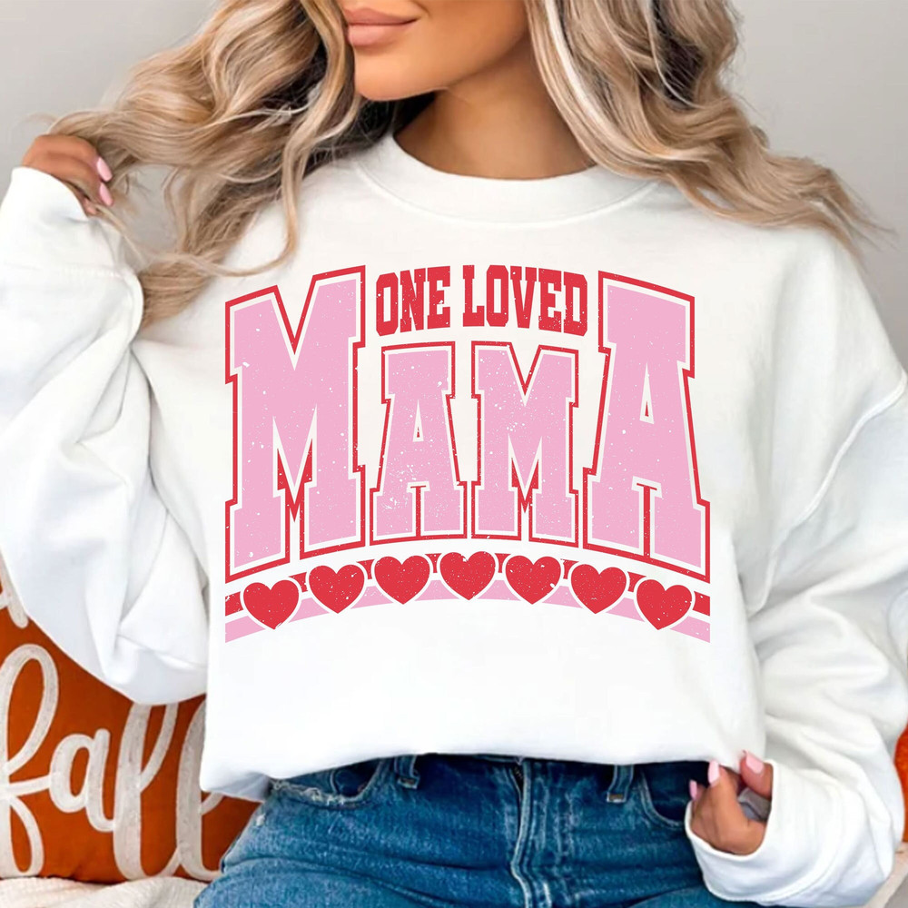 One Loved Mama SVG, Mama Svg, Valentines Day Svg, Retro Valentine Svg, Valentines Svg, Heart Svg, Love Svg, Valentine Sublimation Designs.jpg