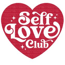 self love club svg, self love club pes, self love club svg beer glass, love yourself first png, love yourself first t sh
