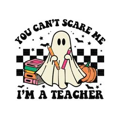 you cant scare me im a teacher assistant, you cant scare me im a teacher png, you cant scare me i work here, one spookta