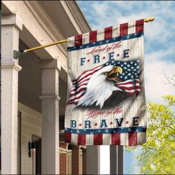 land of the free home of the brave garden flag house flag