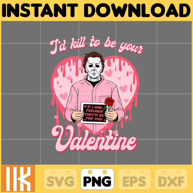 Valentine Horror Killers Png, I'd Kill To Be Your Valentine Png, Be My Valentine Png, Killer Character Movie Love Png (4).jpg