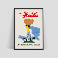 Haiti travel poster - Come to Haiti Pan American World Airways, 1950s