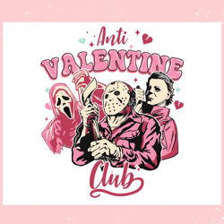 anti valentine club ghostface svg, valentine svg,valentine day svg,valentine day,happy valentine