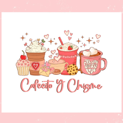 awesome cafecito y chisme coffee png, valentine svg,valentine day svg,valentine day,happy valentine