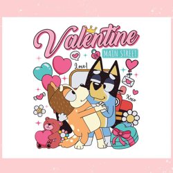 bluey couple valentine on main street svg, valentine svg,valentine day svg,valentine day,happy valentine