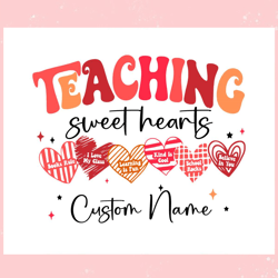 custom teaching sweethearts i love my class svg, valentine svg,valentine day svg,valentine day,happy valentine