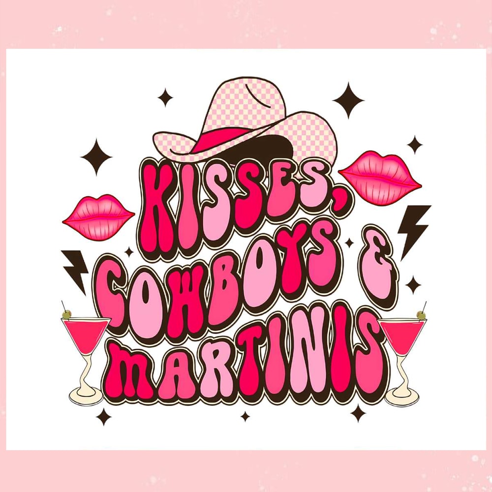 Kisses Cowboys Martinis Rodeo Season PNG.jpg