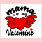 Retro Mama Is My Valentine SVG.jpg