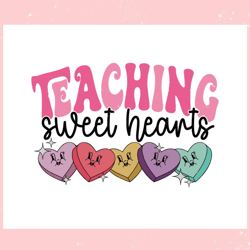 valentines day teacher teaching sweethearts svg, valentine svg,valentine day svg,valentine day,happy valentine