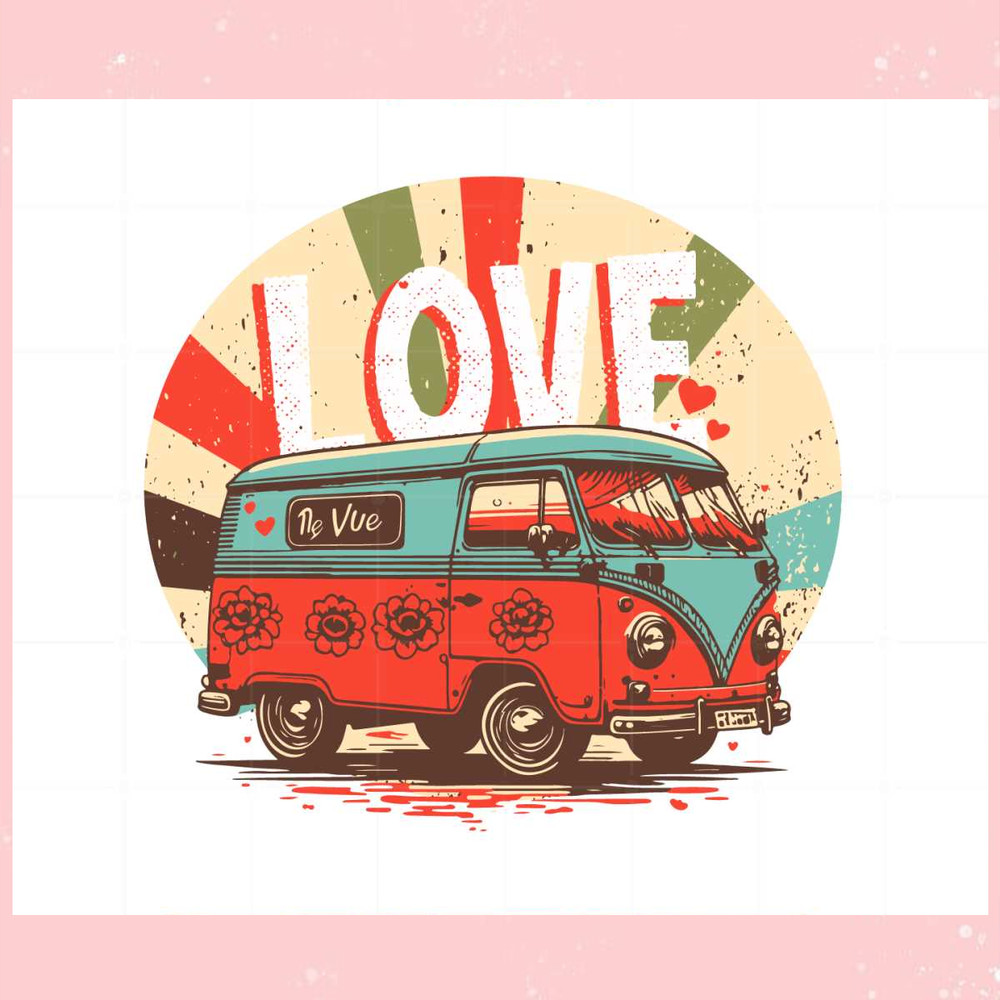 Valentines Love Van Retro Vintage Svg For Cricut Sublimation Files.jpg
