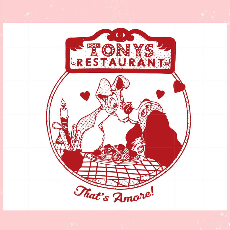 Retro Lady And Tramp Tony's Restaurant Svg Graphic Files.jpg