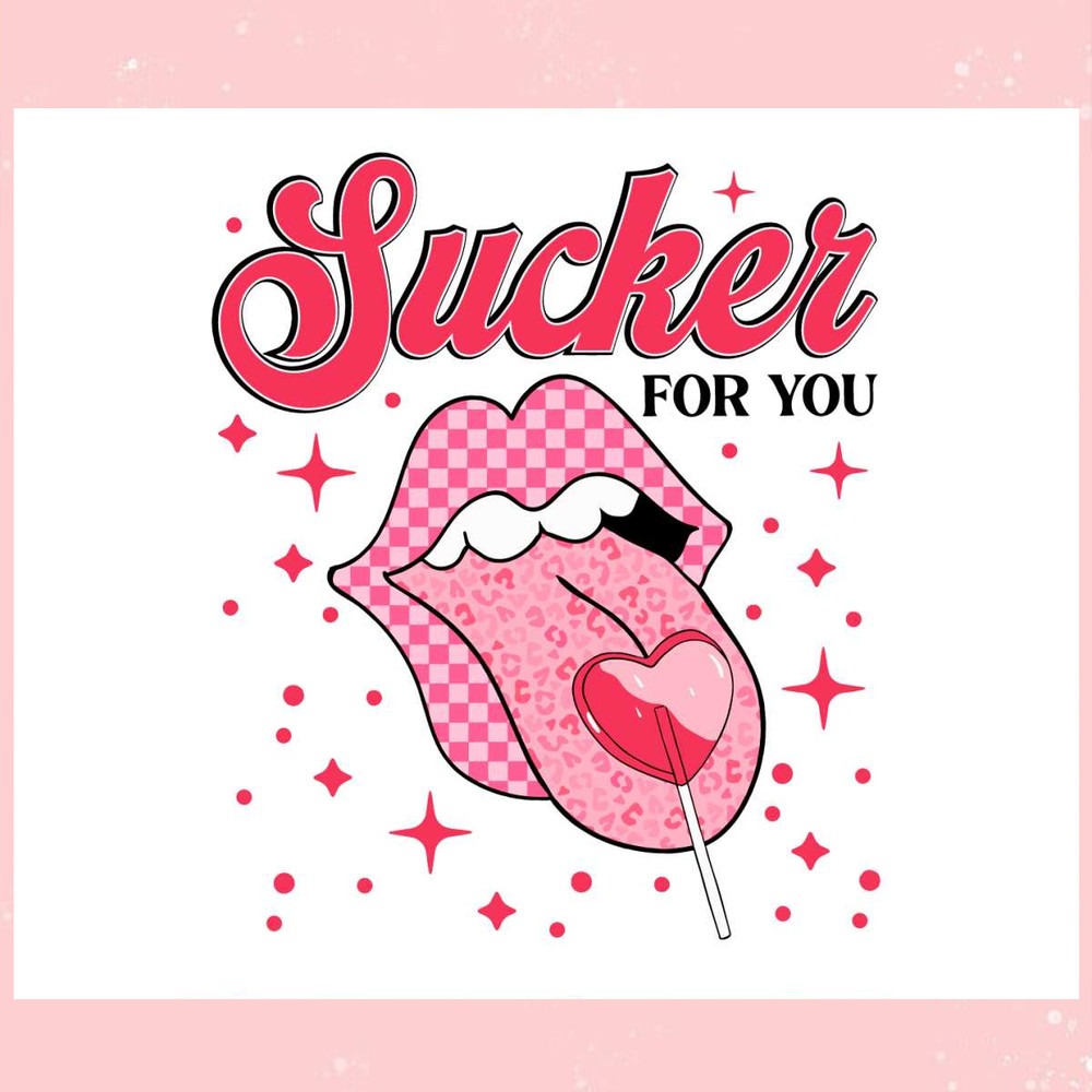Sucker For You Candy Valentines Day SVG.jpg