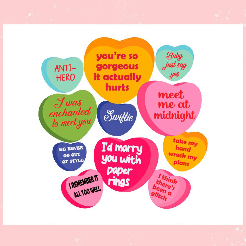 Swiftie Candy Hearts Anti Hero SVG.jpg