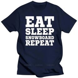 Eat Sleep Snowboard Repeat - Mens T Shirt - SportER / Winter Olympics- 13 ColoursMen'S T-Shirts Summer Fashion Swag Men