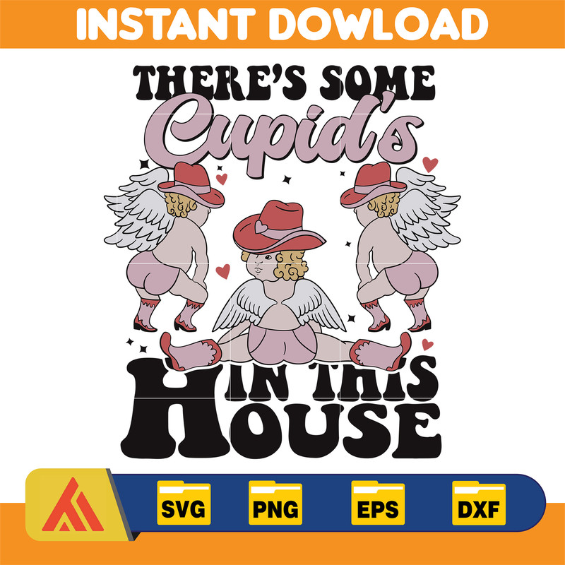 There's Some Cupid's In This House Svg, Funny Valentine's Day Sublimation Design, Cupid Svg, Valentines Day Svg, Retro Valentines Svg 1.jpg
