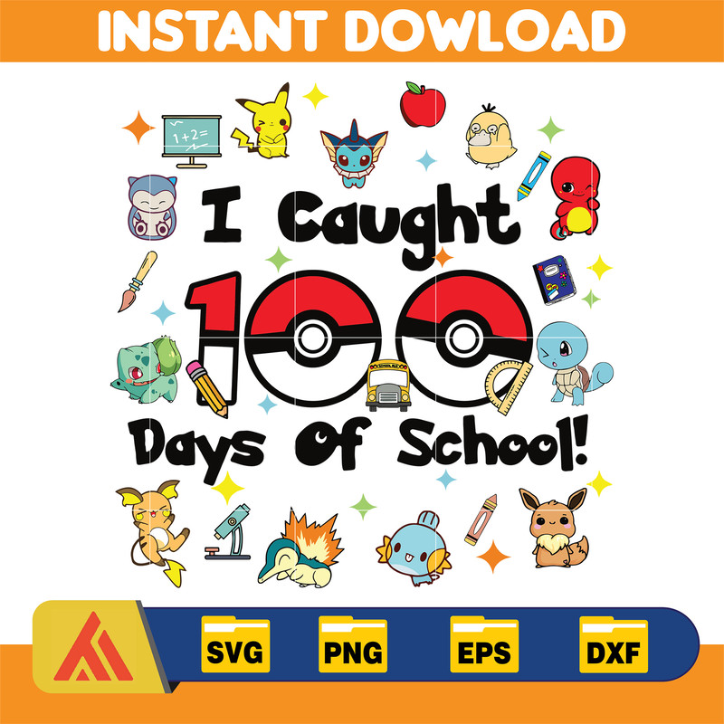 100 Days Svg, Pokemon Svg, 100 Days Of School, 100Th Day Of School, Teacher Svg, I Caught 100 Days Of School Svg.jpg
