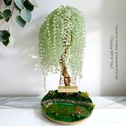 PDF - Artistic Willow Tree Making Tutorial - Wire and Bead Craft Guide