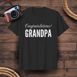 congratulations grandpa t-shirt