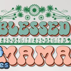 blessed mama mothers day sublimation design225