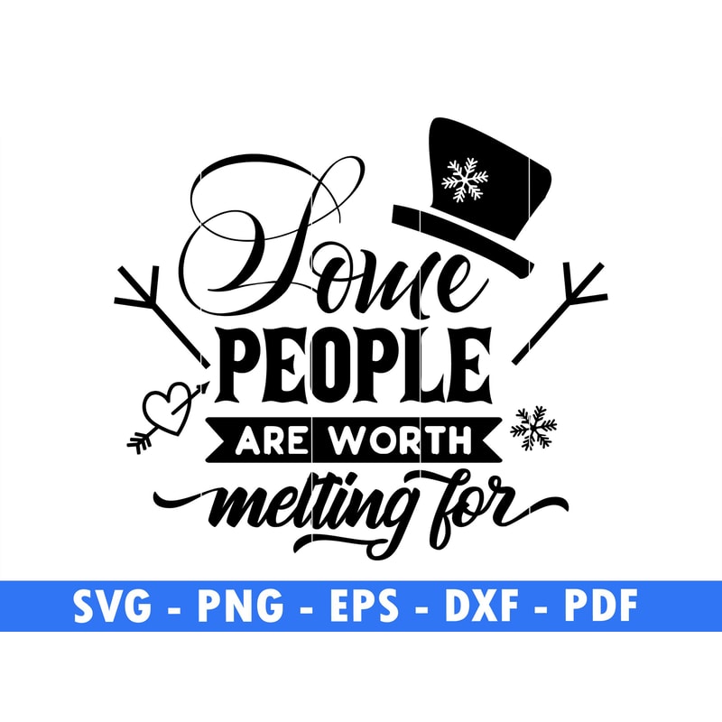 Some People Are Worth Melting For Winter Scene Svg Magical Christmas Scene Santa Reindeer Svg Love 0