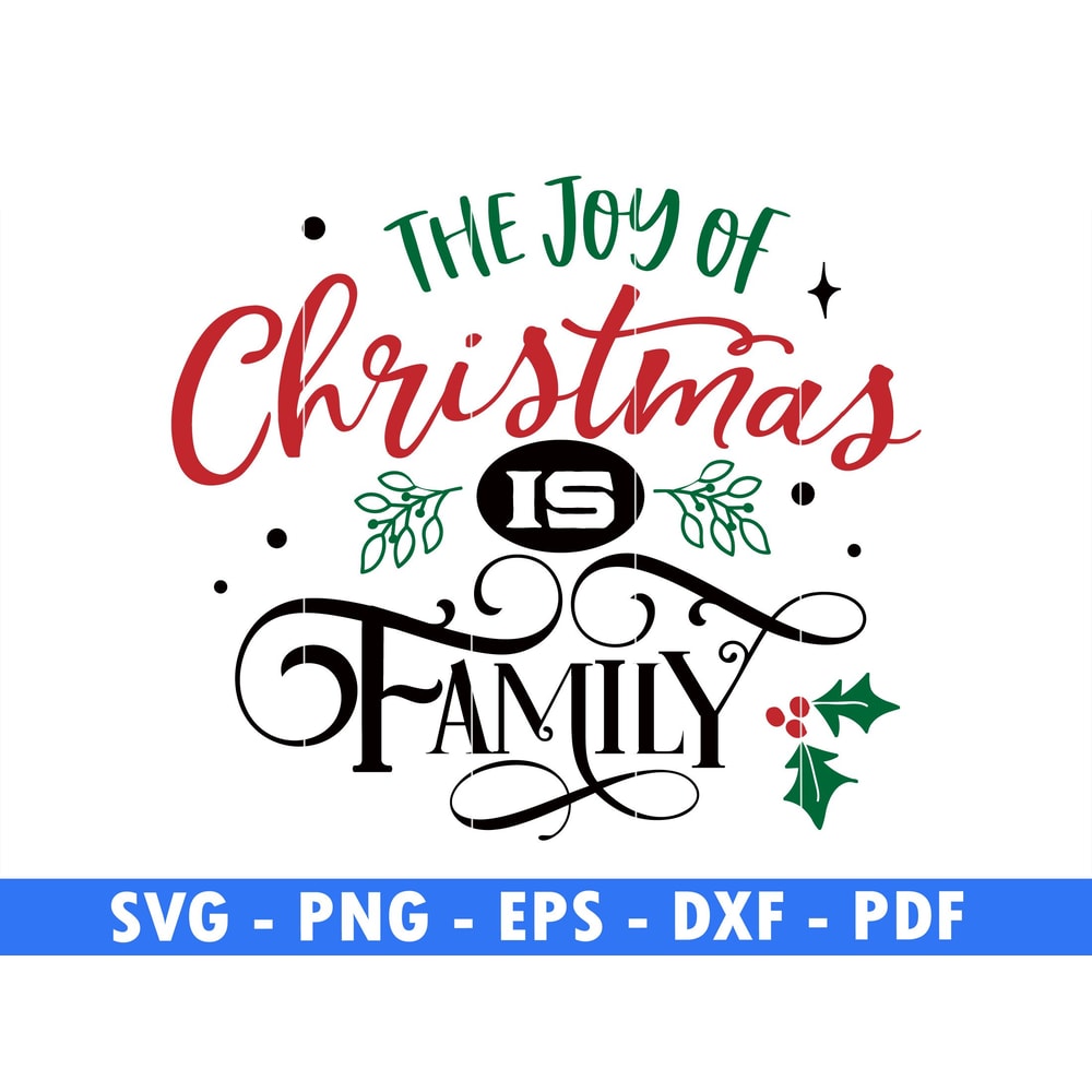 The Joy Of Christmas Is Family Snow Flake Svg Pine Tree Png Winter Scene Svg Magical Christmas Scen 0