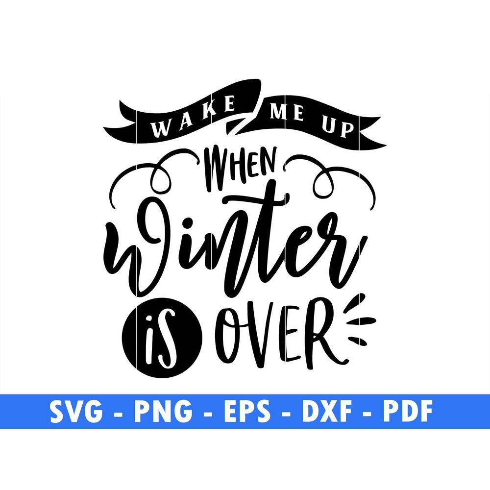 Wake Me Up When Winter Is OverWinter Svg Files For Cricut Christmas Png Santa Svg Christmas Quote P 0