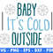 Baby Its Cold Outside Snow Flake Svg Cut File Christmas Clipart Download Magical Christmas Scene Sa 0