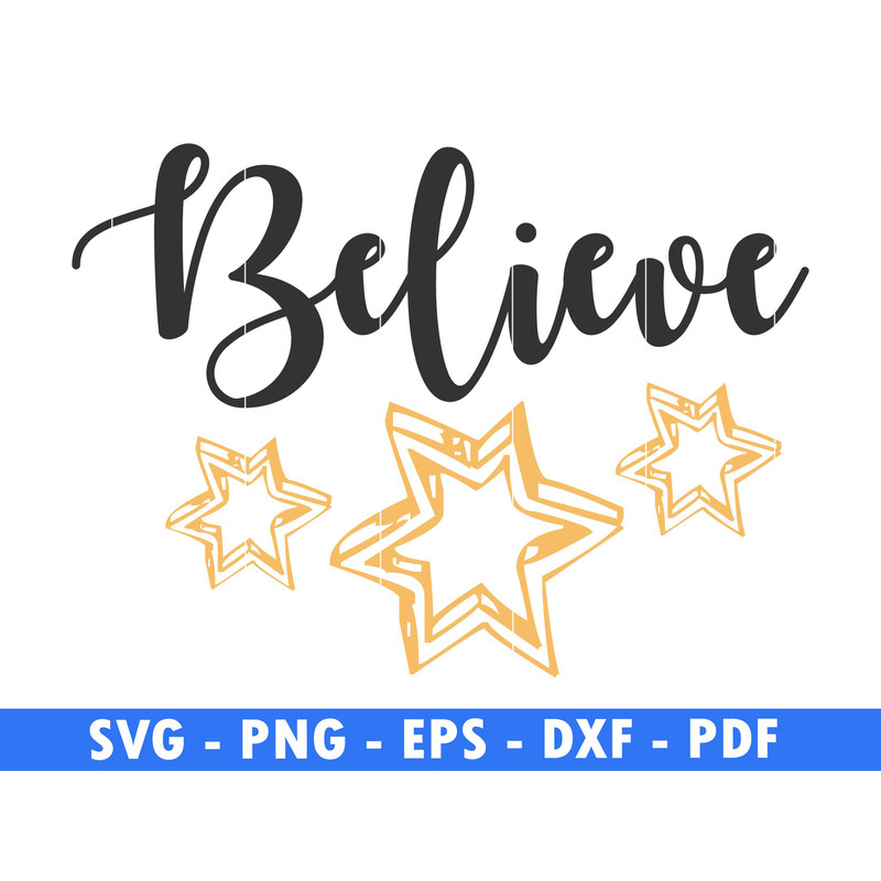 Believe Winter Cut Files For Cricut Christmas Svg File Star Png Christmas Quote Svg Snow Png File F 0