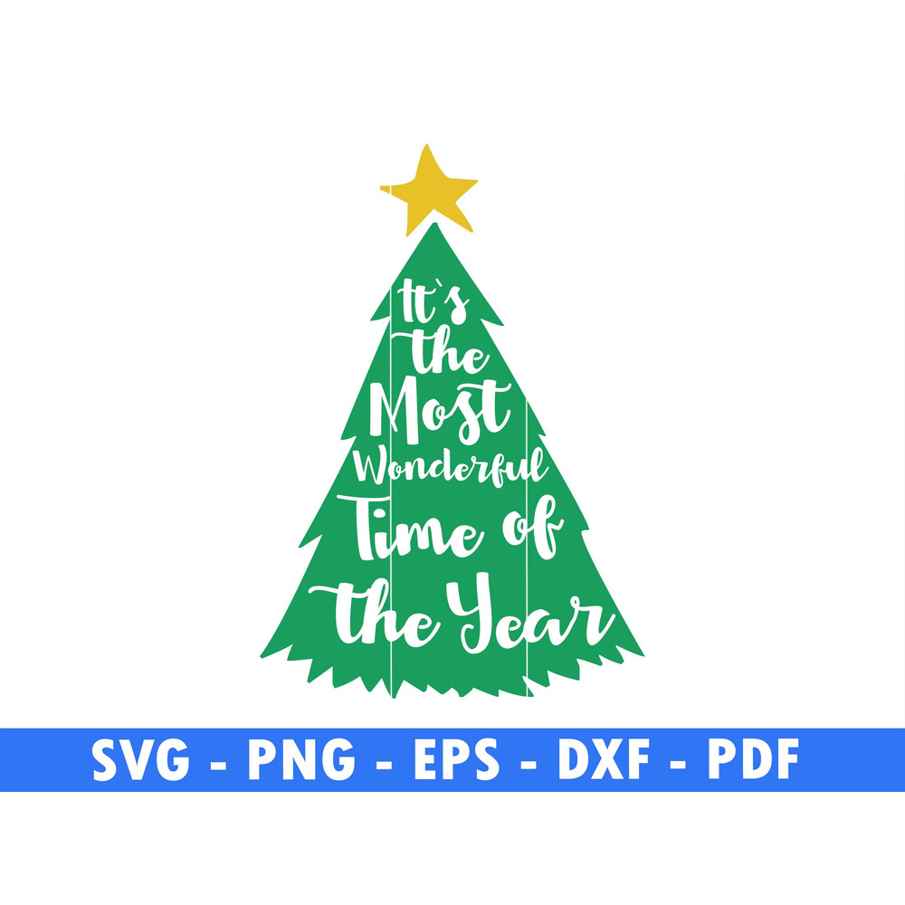 Its The Most Wonderful Time Of The Year Pine Tree Svg File Golden Star Png Snow Flake Svg Cut File 0