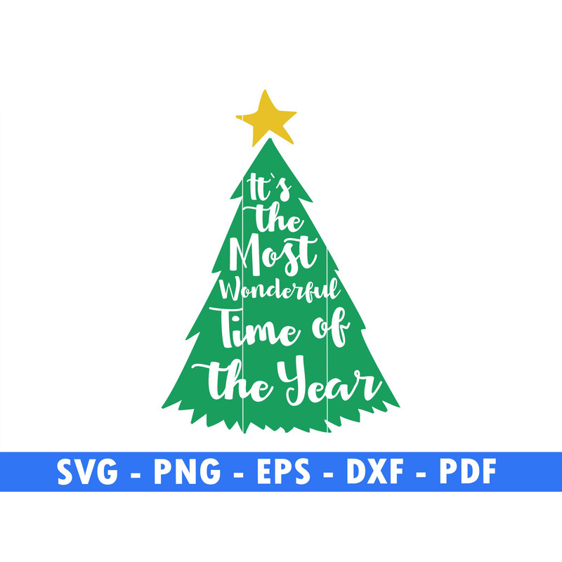 Its The Most Wonderful Time Of The Year Pine Tree Svg File Golden Star Png Snow Flake Svg Cut File 0