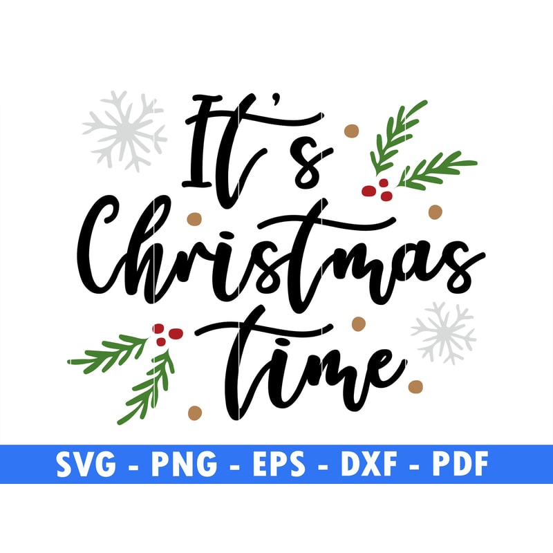 Its Christmas Time Snow Flake Svg Cut File Christmas Clipart Download Snow Png Ping Tree Instant Di 0