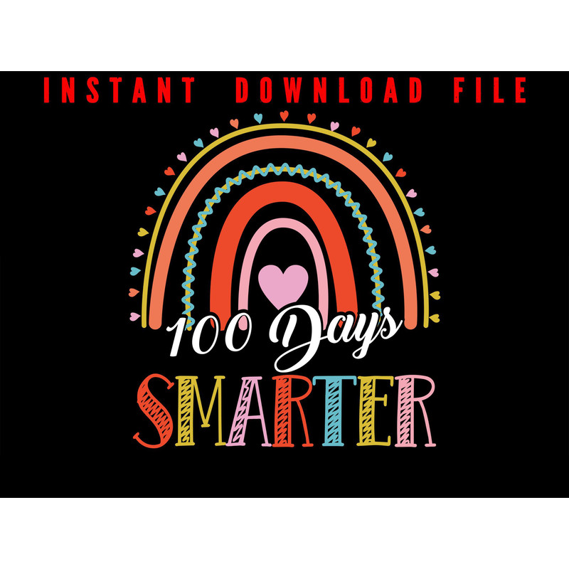 100 Days Smarter Smarter 100 Days 100 Days Of School Smart Png Design File Instant Digital Download 0