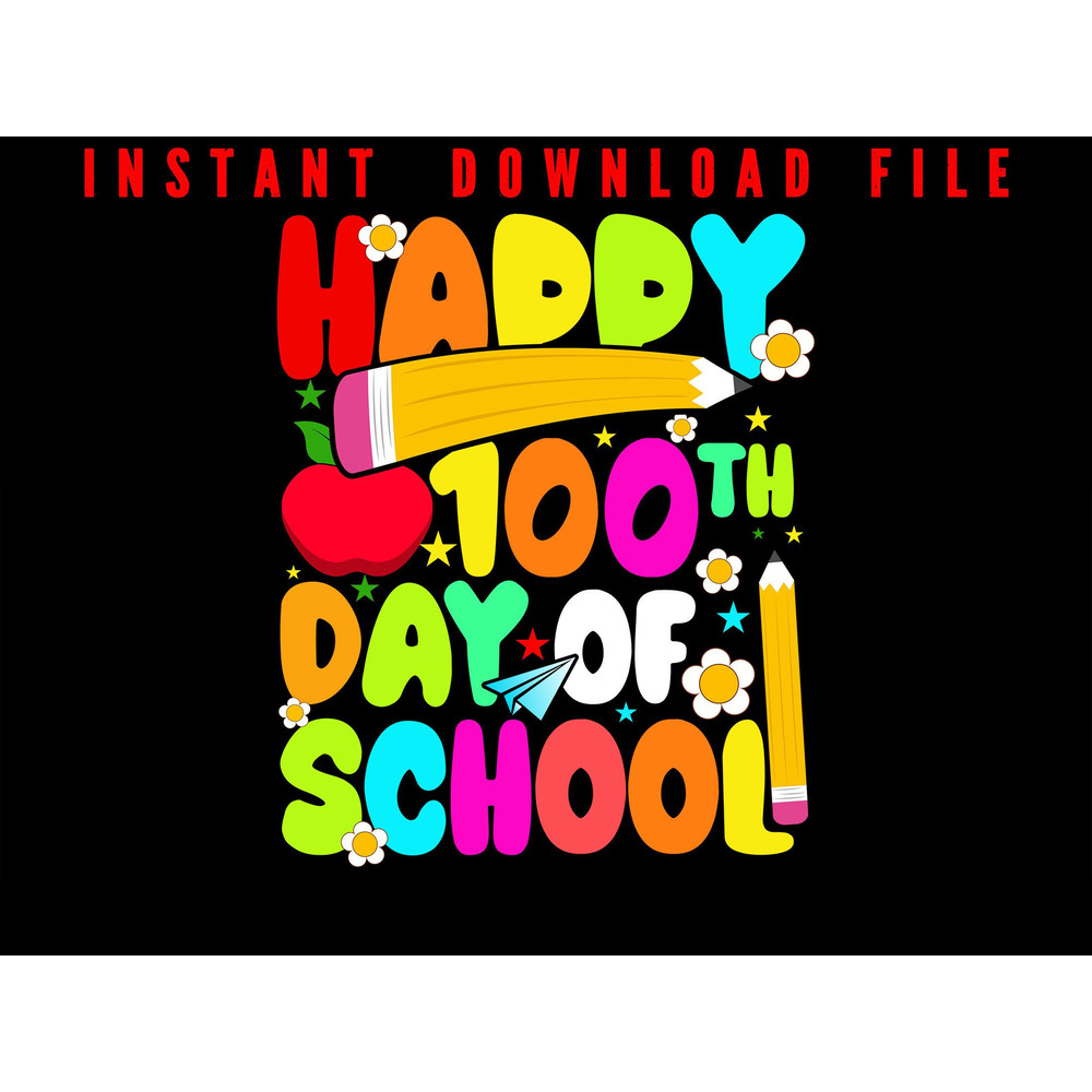 Happy 100th Day Of School School Celebration 100 Days Of School Instant Digital Download Png File 0