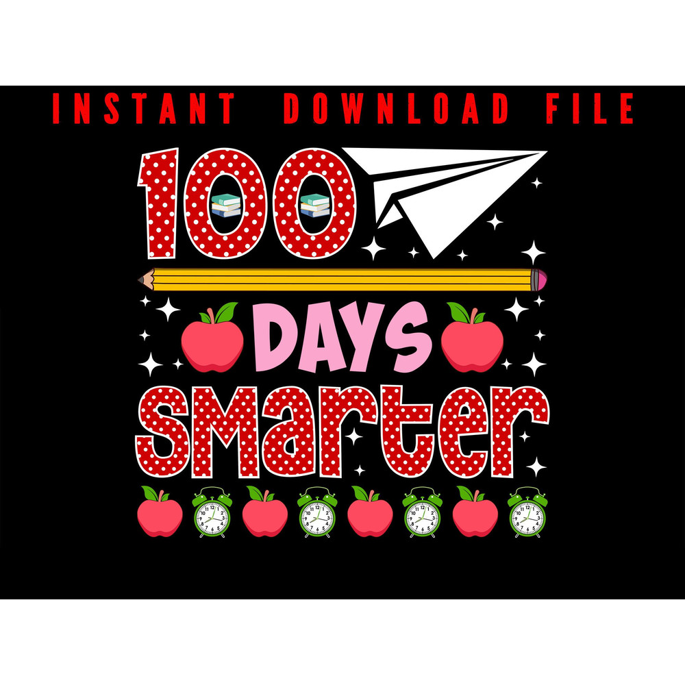 100 Days Smarter 100th Day Of School Celebrate Your 100 Days Of School With This Classic Design Dow 0