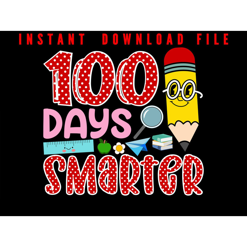 100 Days Smarter Happy 100 Day Of School Smarter 100 Days Of School Visit Our Profile For More 0