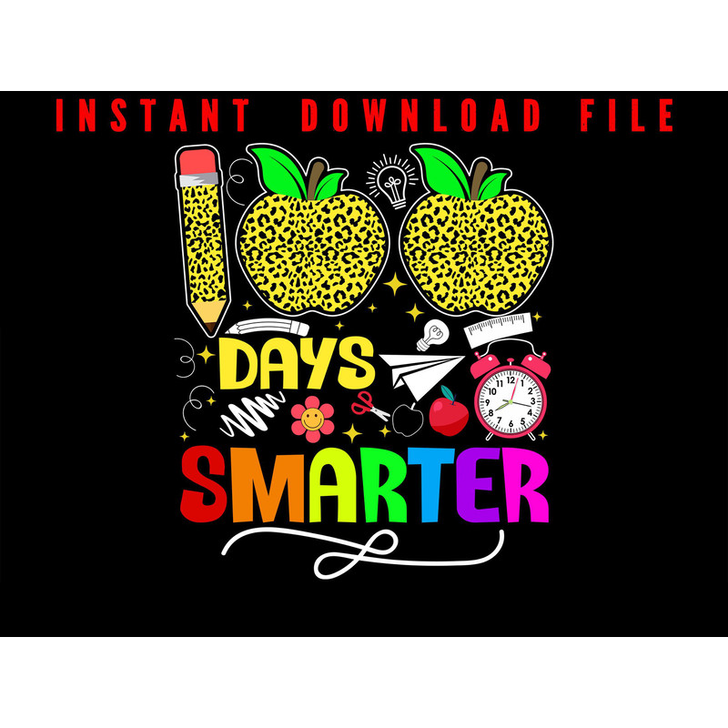 100 Days Smarter 100th Day Of School Celebrate Your Day With Our New Design Download Now 0