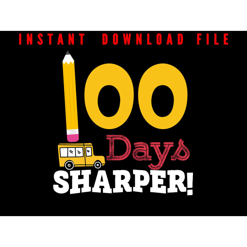 100 Days Of School 100 Days Sharper I Survived 100 Days Of School Png File Download Now 0