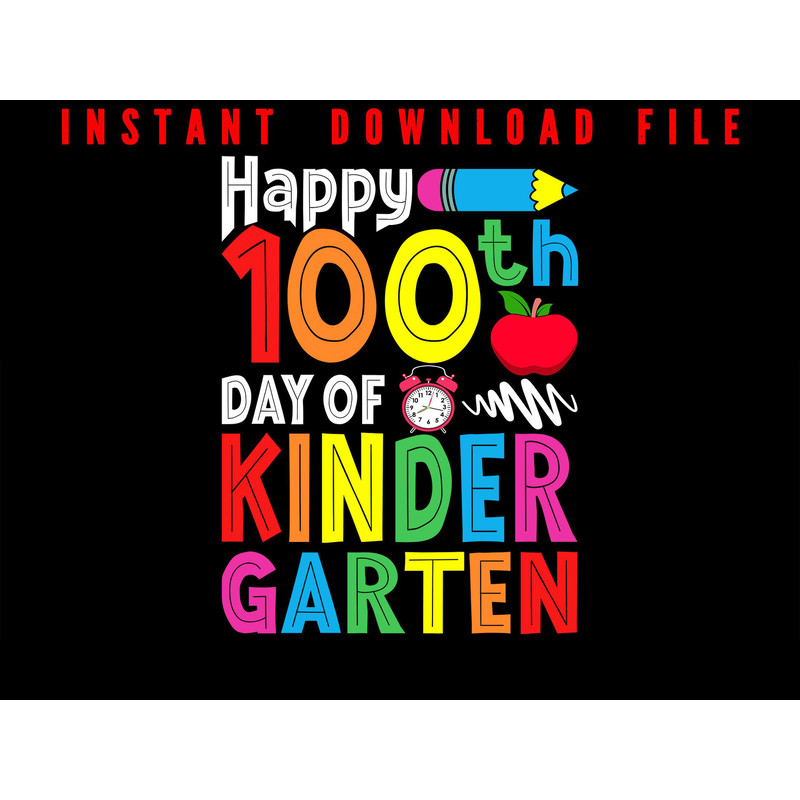 100 Days Of Kindergarten Happy 100 Day Of School Teacher Student Celebaratae Your 1st 100 Days Of K 0