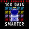 100 Day Smarter Classic Png 100 Day Online School Astronaut Lovers Smarter 100 Days Of School In 0
