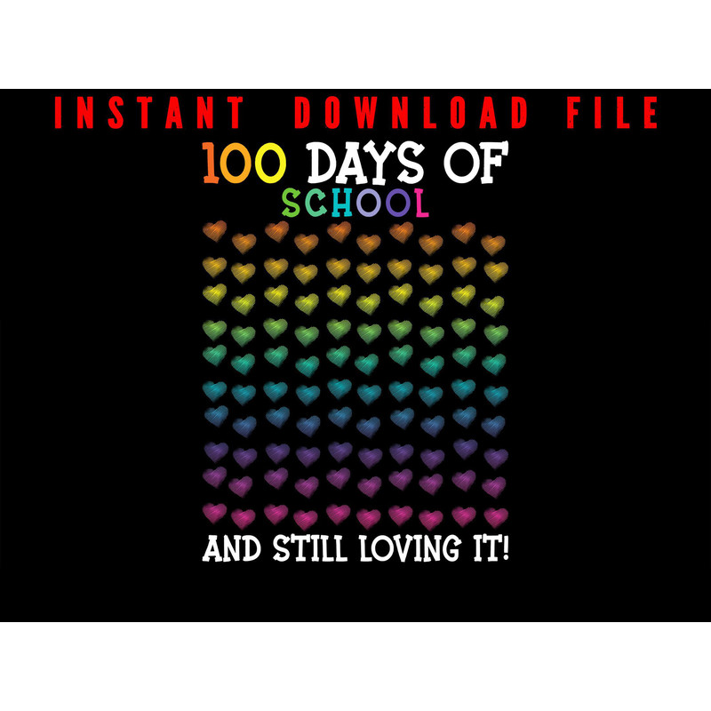 100 Days Of School 100 Days Of School And Still Loving It School Celebration 100 Days Of School 0