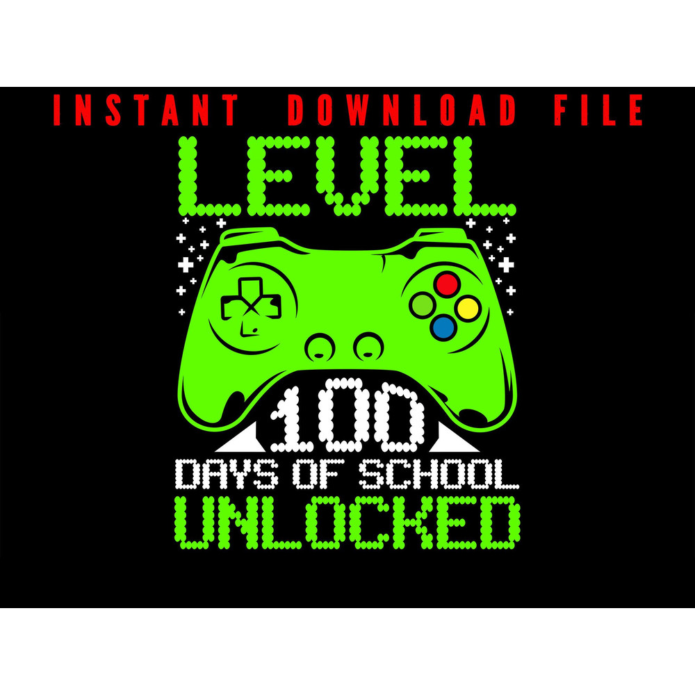 100th Day Of School Level 100 Days Of School Unlocked Smarter 100 Days Of School Gaming Controll 0