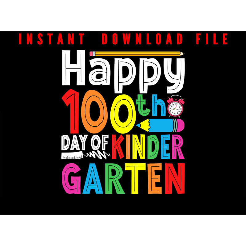 Happy 100th Day Of Kindergarten 100 Days Of Kindergarten Students Teacher Parents Kids Smarter 10 0