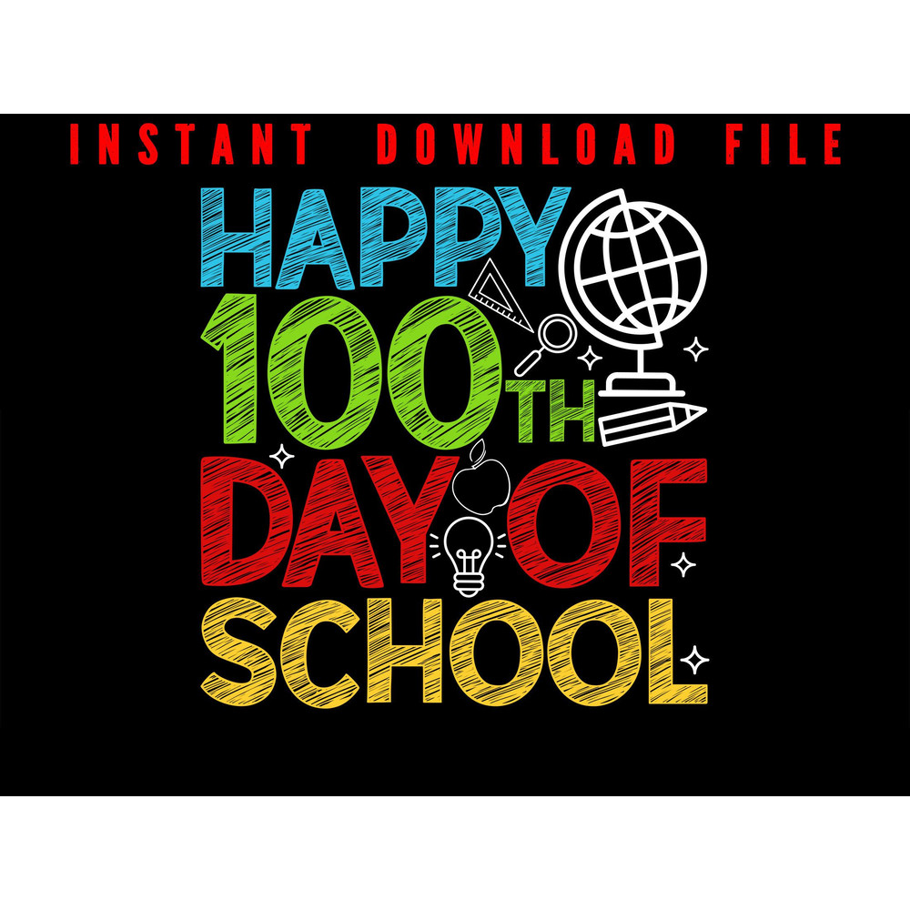 100 Days Of School Happy 100th Day Of School School Celebration 100 Days Of School 100 Days Of S 0