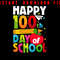 100 Days Of School Happy 100th Day Of School Student Gifts 100 Days Of School Teacher Parents For 0